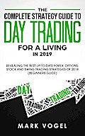 The Complete Strategy Guide to Day Trading for a Living in 2019
