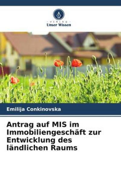 Antrag auf MIS im Immobiliengeschäft zur Entwicklung des ländlichen Raums