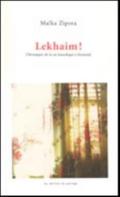Lekhaim !