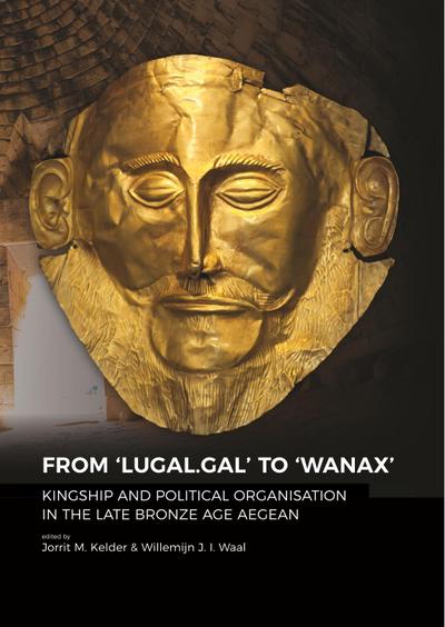 From ’LUGAL.GAL’ to ’Wanax’