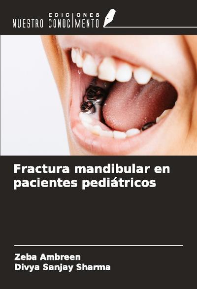 Fractura mandibular en pacientes pediátricos