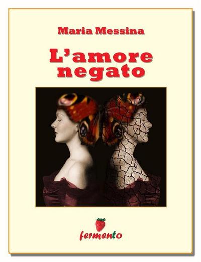 L’amore negato