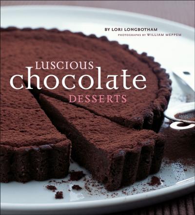 Luscious Chocolate Desserts