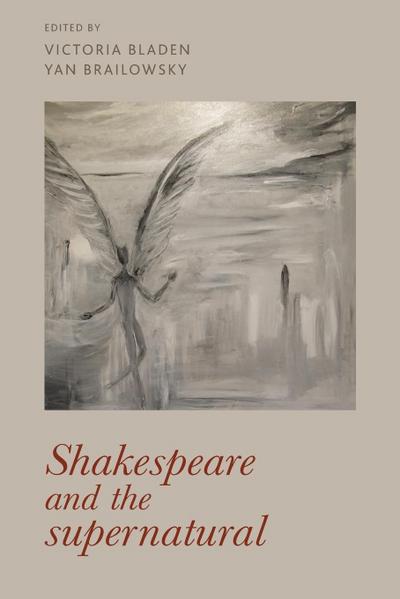 Shakespeare and the supernatural
