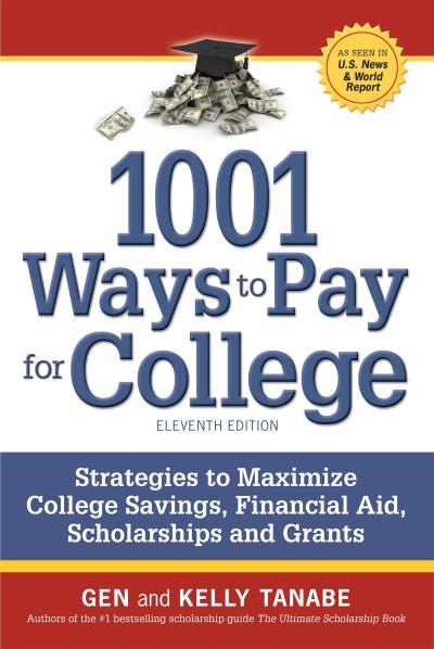 Tanabe, G: 1001 Ways to Pay for College