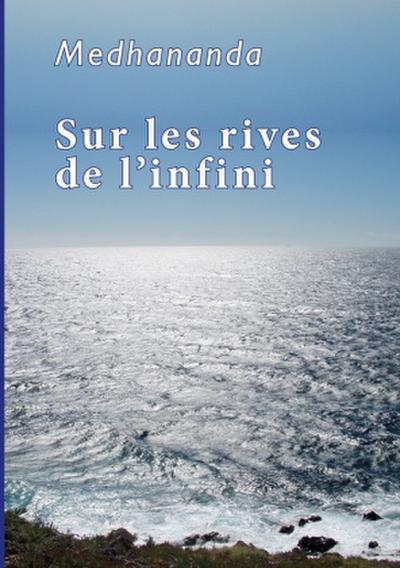 Sur les rives de l’infini