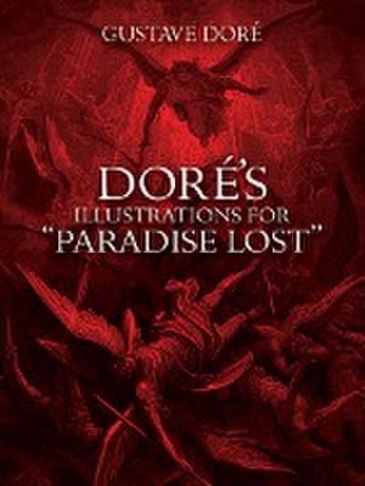 Doré’s Illustrations for "Paradise Lost"