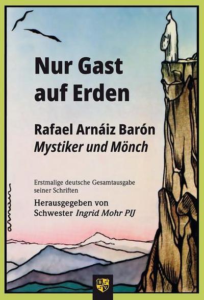 Nur Gast auf Erden