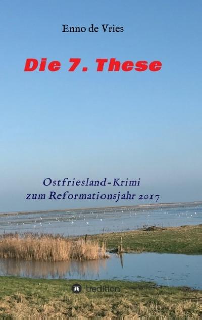 Die 7. These