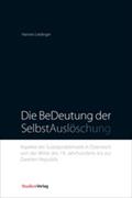 Die BeDeutung der SelbstAuslöschung