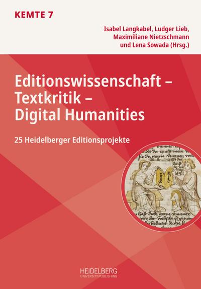 Editionswissenschaft - Textkritik - Digital Humanities