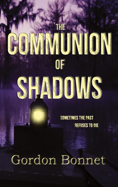 The Communion of Shadows