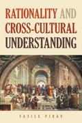 Rationality AND Cross-Cultural Understanding