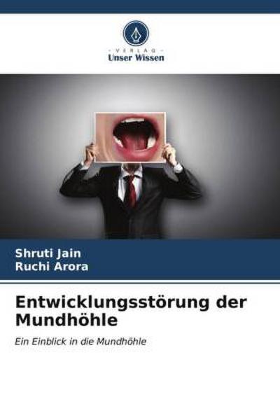Entwicklungsstörung der Mundhöhle
