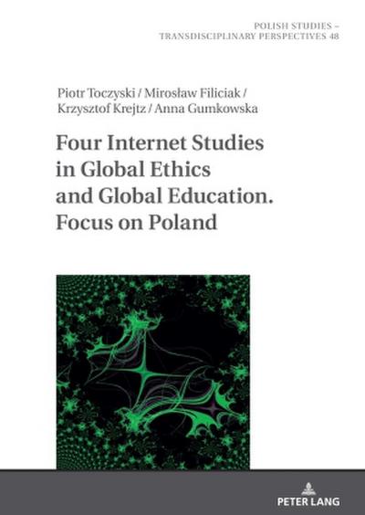 Four Internet Studies in Global Ethics and Global Education. Focus on Poland