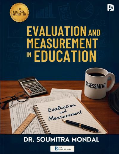 Evaluation and Measurement in Education