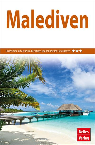 Nelles Guide Reiseführer Malediven 2022/23