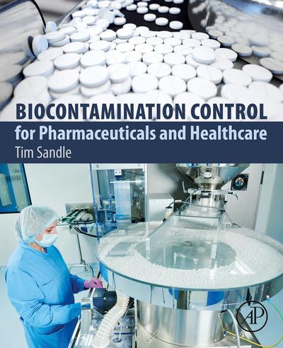 Biocontamination Control for Pharmaceuticals and Healthcare