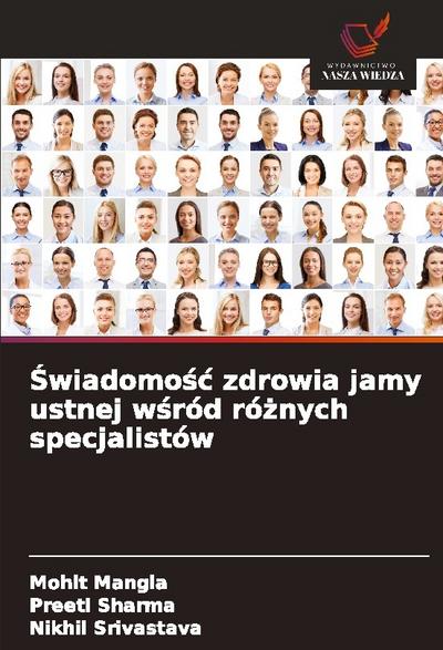 ¿wiadomo¿¿ zdrowia jamy ustnej w¿ród ró¿nych specjalistów