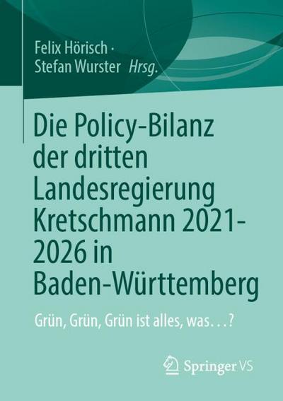 Die Policy-Bilanz der dritten Landesregierung Kretschmann 2021-2026 in Baden-Württemberg