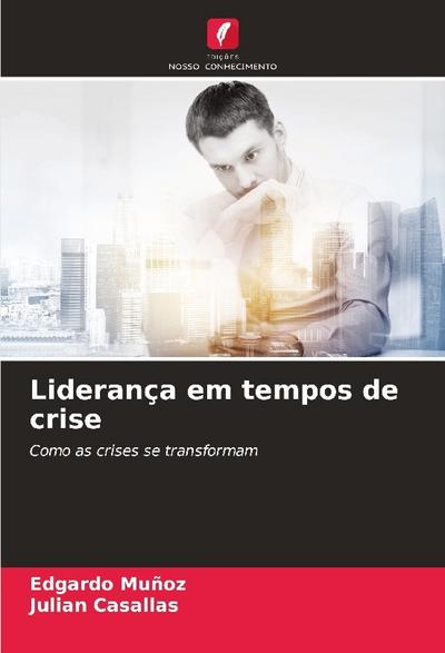 Liderança em tempos de crise