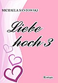 Liebe hoch 3