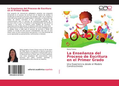 La Enseñanza del Proceso de Escritura en el Primer Grado