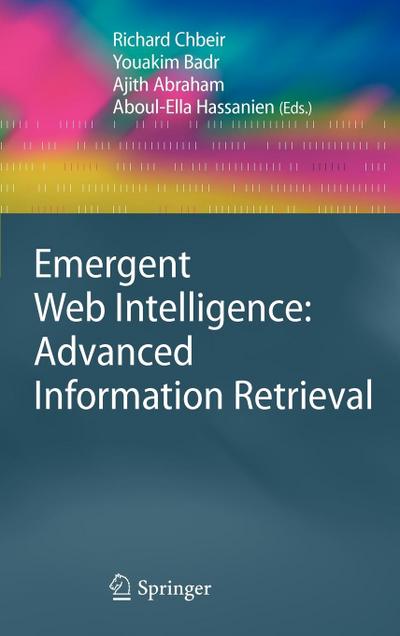 Emergent Web Intelligence: Advanced Information Retrieval