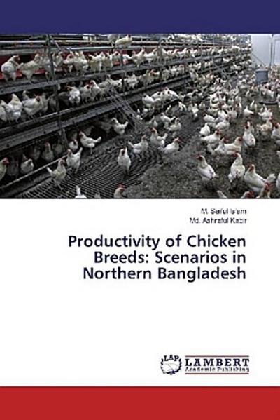 Productivity of Chicken Breeds: Scenarios in Northern Bangladesh