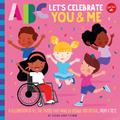 ABC for Me: ABC Let’s Celebrate You & Me