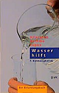 Wasser hilft