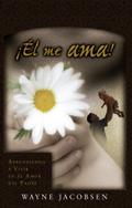 !El me ama!
