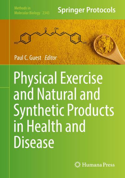 Physical Exercise and Natural and Synthetic Products in Health and Disease