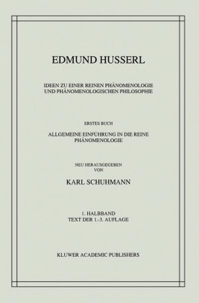 Ideen zu einer Reinen Phänomenologie und Phänomenologischen Philosophie