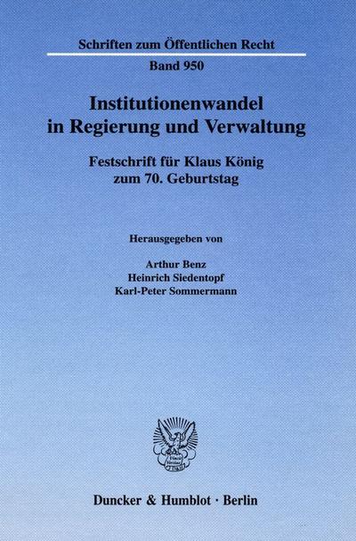 Institutionenwandel in Regierung und Verwaltung.