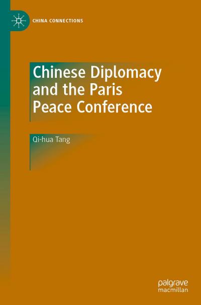 Chinese Diplomacy and the Paris Peace Conference