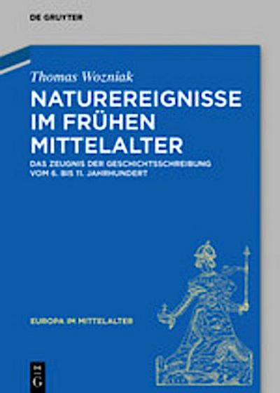 Naturereignisse im frühen Mittelalter