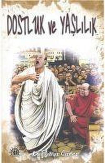 Dostluk Ve Yaslilik
