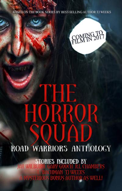 The Horror Squad: Road Warriors anthology