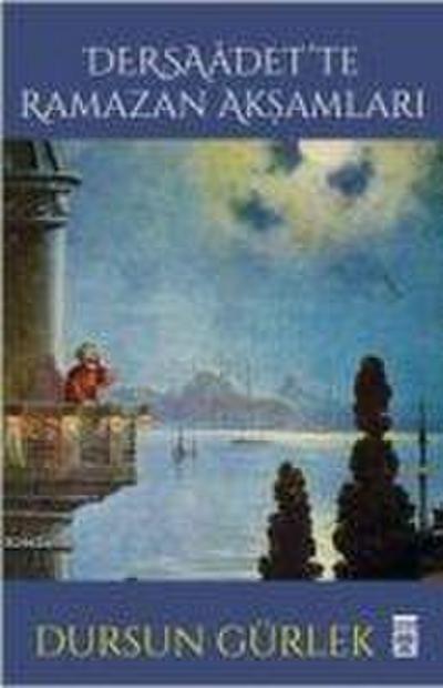 Dersaadette Ramazan Aksamlari