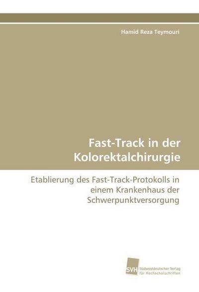 Fast-Track in der Kolorektalchirurgie