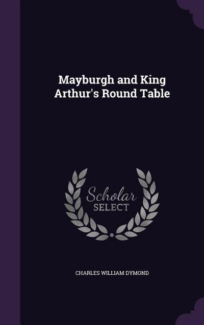 Mayburgh and King Arthur’s Round Table