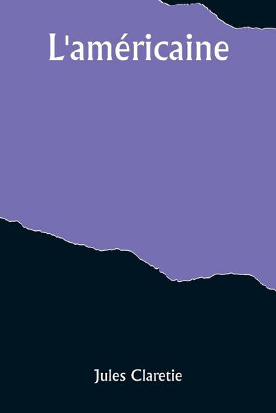 L’américaine