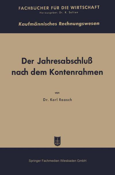 Der Jahresabschluß nach dem Kontenrahmen und die DM-Eröffnungsbilanz