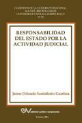 Responsabilidad del estado por la actividad judicial