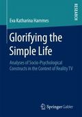 Glorifying the Simple Life