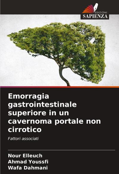 Emorragia gastrointestinale superiore in un cavernoma portale non cirrotico