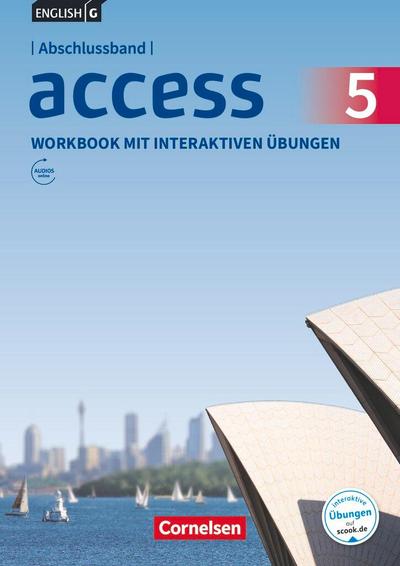 English G Access Abschlussband 5: 9. Schuljahr - Allgemeine Ausgabe - Workbook mit interaktiven Übungen auf scook.de