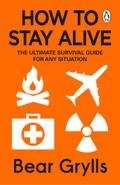How to Stay Alive