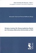 50 Jahre Institut für Osteuropäisches Recht der Ch